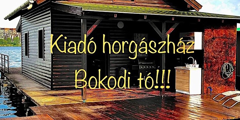 Bokodi Üdülő és Horgászház